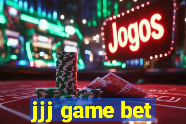 jjj game bet